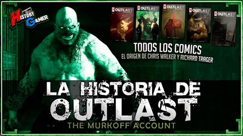 Historia De OUTLAST THE MURKOFF ACCOUNT Comics Que Lo Explican Todo