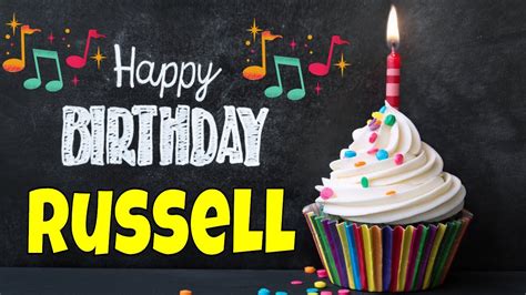 Happy Birthday Russell Song Birthday Song For Russell Happy