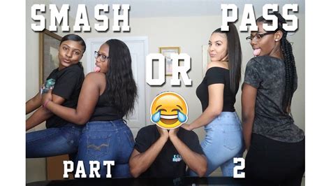 Smash Or Pass 2 Youtube