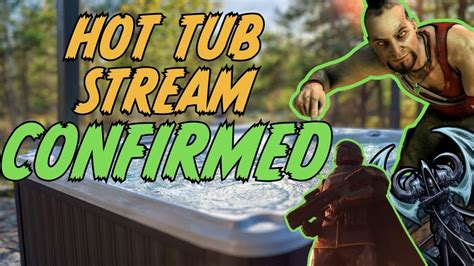 We Re Doing A Hot Tub Stream YouTube
