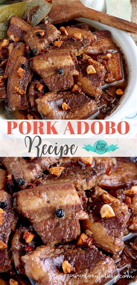 Authentic Filipino Pork Adobo Recipe Foxy Folksy Рецепт