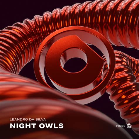 Leandro Da Silva Night Owls Protocol Recordings Music And Downloads