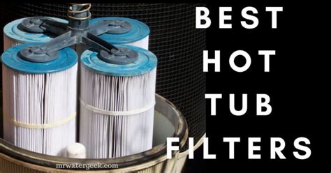Get Clean Hot Tub Filters In 20 Seconds 6 EASY Alt Solutions