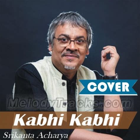 Kabhi Kabhi Mere Dil Mein - Karaoke Mp3 - Srikanta Acharya