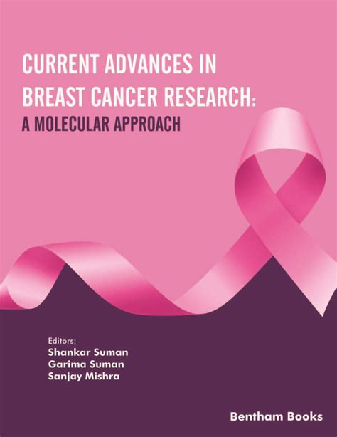 Current Advances In Breast Cancer Research A Molecular Approach