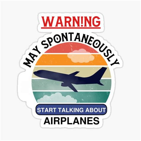 Warning May Spontaneously Start Talking About Airplanes Quotes