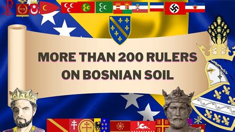 Timeline Of Bosnian Herzegovinian History And Rulers Who Ruled The Land