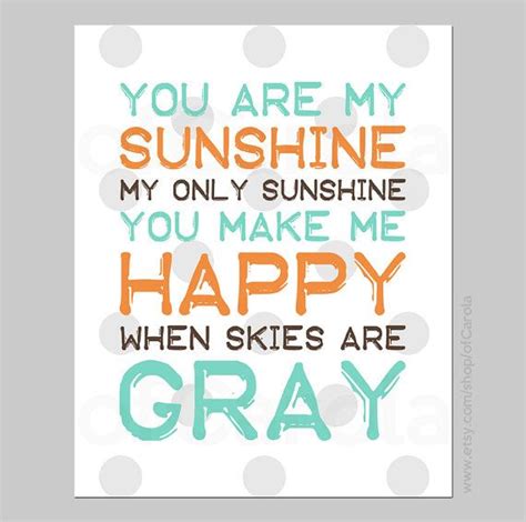 You Are My Sunshine Quotes. QuotesGram