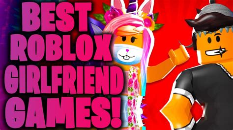 Best Roblox Game to Play with Girlfriend Khám Phá Những Trò Chơi Thú Vị