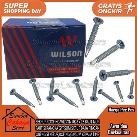 Jual SEKRUP ROOFING MEREK WILSON UK 8 X 25 1 KOTAK BAUT MUR PARTISI