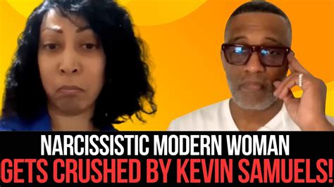 Narcissistic Woman Get Crushed By Kevin Samuels Youtube