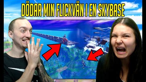 Lurar Upp Min FlickvÄn I En Skybase Och DÖdar Henne I Fortnite Youtube