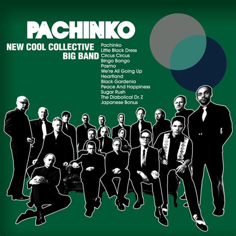 Pachinko New Cool Collective Big Band New Cool Collective