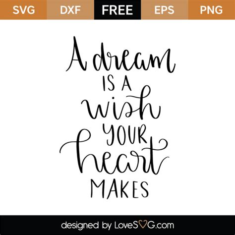 A Dream Is A Wish Your Heart Makes Svg Cut File