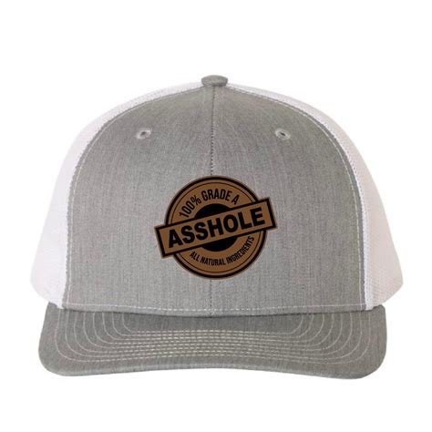 100 Grade A Asshole Leather Patch Hat Certified Asshole