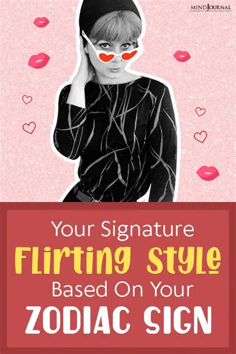 Your Signature Flirting Style Based On Your Zodiac Sign