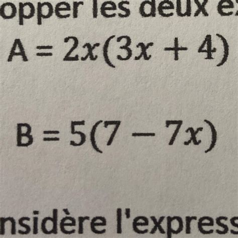 Bonjour jaurais besoin daide pour cet exercice Développer les deux