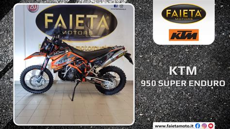 Faieta Motors Usato Ktm 950 Super Enduro Anno 2007 YouTube