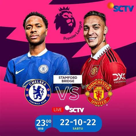 Link Nonton Siaran Bola Live Streaming Chelsea Vs Manchester United