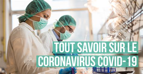 Tout Savoir Sur Le Sars Cov Covid