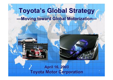 Toyotas Global Strategy Toyotas Global Strategy