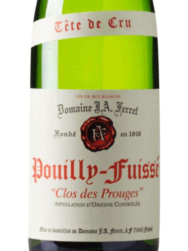 J A Ferret Clos des Prouges Pouilly Fuissé Vivino US