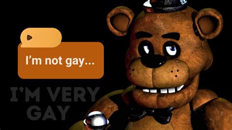Bullying Freddy Fazbear With Gay Jokes YouTube