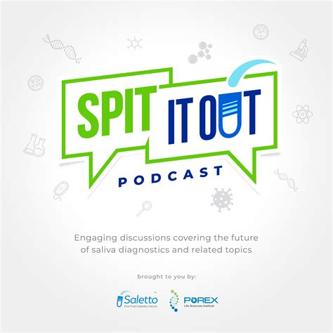 The Porex Life Sciences Institute Launches The Spit It Out” Podcast