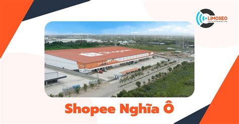 Shopee Nghĩa Ô ở đâu Bao lâu nhận được hàng Limoseo