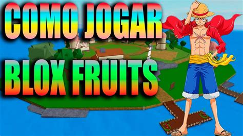 Como Jogar Blox Fruits Dicas Para Iniciantes YouTube