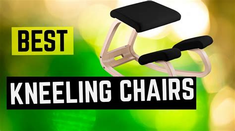 Top 7 Best Kneeling Chairs Kneeling Chair Reviews Youtube