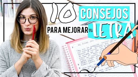 Cómo mejorar tu letra 10 tips para aprender rápido y escribir bonito