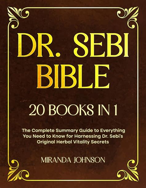 Dr Sebi Bible Books In The Complete Guide To Everything You