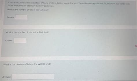 Solved A Set Associative Cache Consists Of 24 Lines Or Chegg