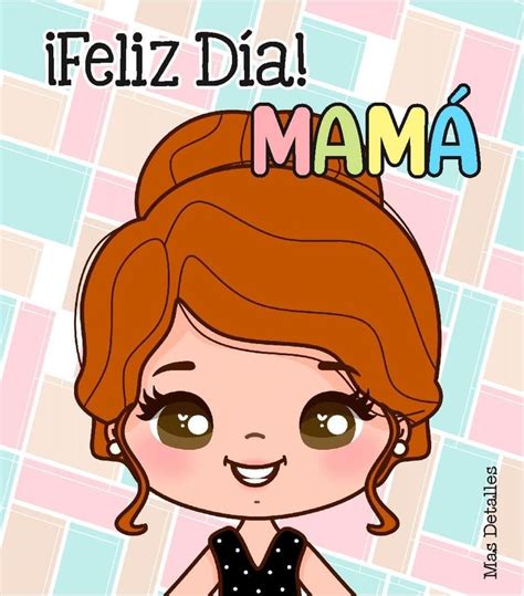 Pin De Judith Lizarraga En Mu Equitas Feliz D A De La Madre