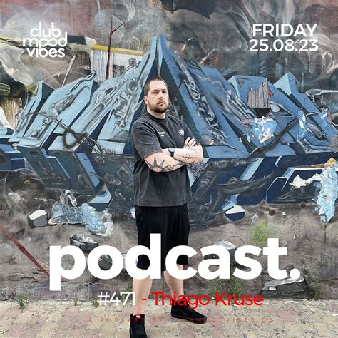 Club Mood Vibes Podcast Thiago Kruse By Club Mood Vibes Free