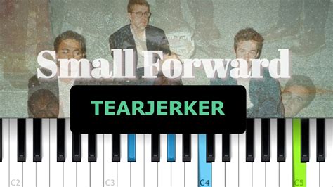 Small Forward Tearjerker Piano Tutorial Youtube