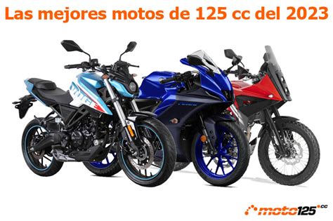 Las Mejores Motos De 125 Cc Para El 2023 Moto125