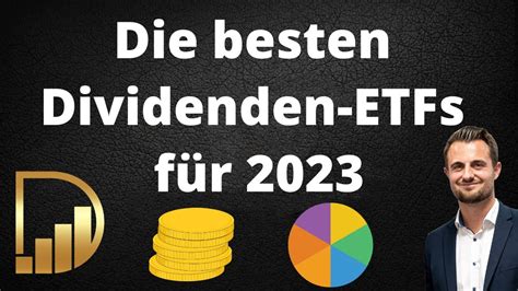 besten Dividenden ETFs für 2023 Jeden Monat hohe Dividenden