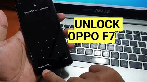 Unlock Oppo F7 Lupa Kunci Layar CPH1819 Paling Mudah Tanpa Bongkar