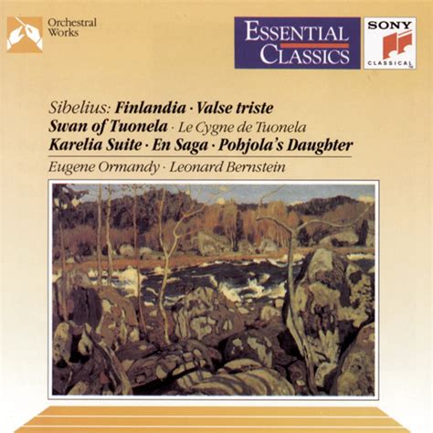 Sibelius Orchestral Works 费城交响乐团 尤金奥曼弟 纽约爱乐乐团的专辑 Apple Music