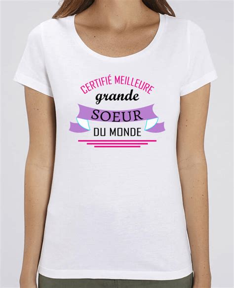 T Shirt Essentiel Stella Jazzer Certifié meilleure grande sœur du