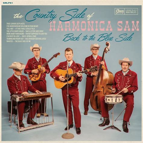 The Country Side Of Harmonica Sam Back To The Blue Side Lyrics And