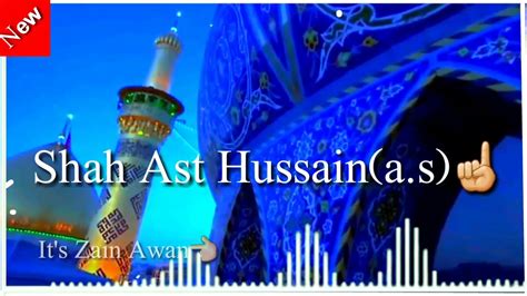 Muharram Very Sad Whatsapp Status Shah Ast Hussain A S Youtube