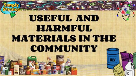 USEFUL AND HARMFUL MATERIALS IN THE COMMUNITY YouTube