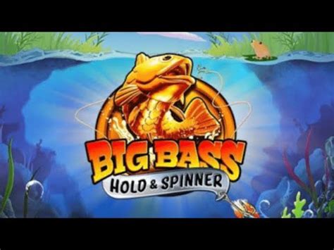 Big Bass Bonanza Hold And Spinner Slot By Reel Kingdom Gameplay YouTube