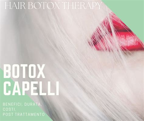 Cos Il Botox Capelli Benefici Durata Costi E Come Funziona La