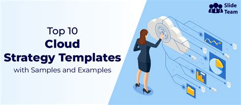 Top Cloud Strategy Templates With Samples And Examples