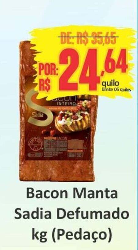 Bacon Manta Sadia Defumado Kg Oferta Na Big Supermercados