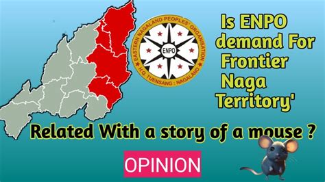 My opinion on ENPO demand for 'Frontier Naga Territory ...